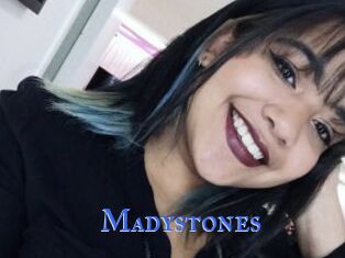 Madystones