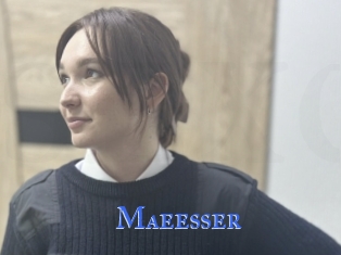 Maeesser