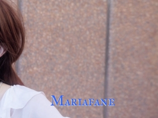 Mariafane