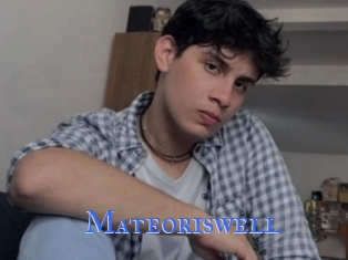 Mateoriswell