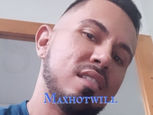 Maxhotwill