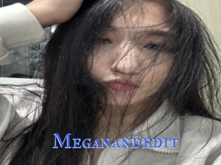 meganandedit Sexcams Chatten