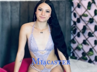 Miacaster