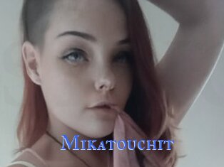 Mikatouchit