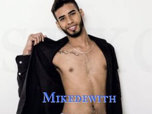 Mikedewith