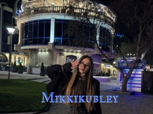 Mikkikubley