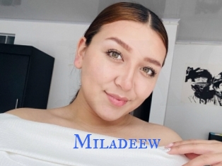 Miladeew