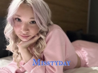 Misstyday