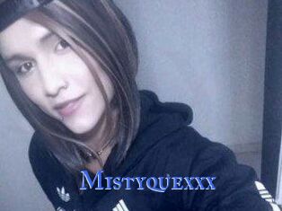 Mistyquexxx