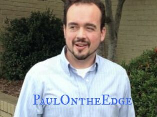 PaulOntheEdge
