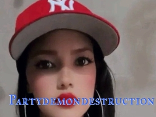 Partydemondestruction