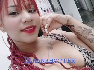 Rihanahotter