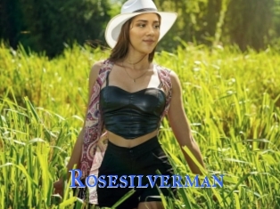 Rosesilverman