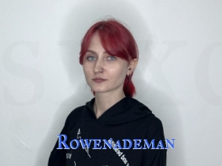 Rowenademan