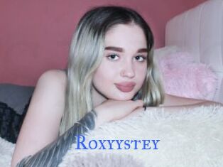 Roxyystey