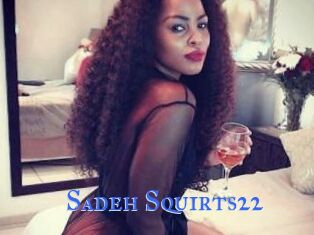 Sadeh_Squirts22
