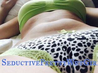 SeductivePrettyWetGirl
