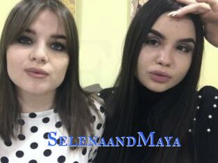 SelenaandMaya