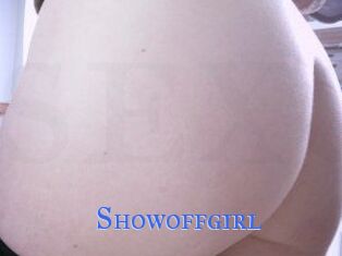 Showoffgirl