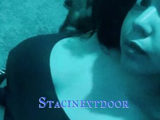 Stacinextdoor