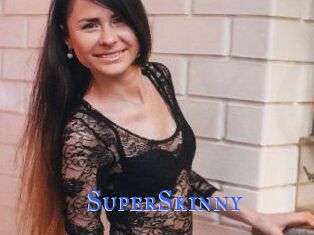 SuperSkinny
