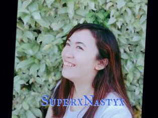 SuperxNastyx