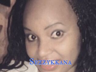 Sezzykkana