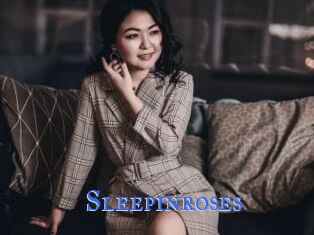 Sleepinroses