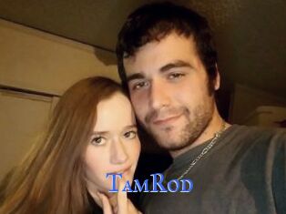 TamRod