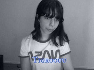 Tigroouu