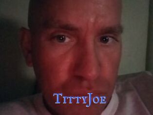 TittyJoe
