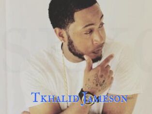 Tkhalid_Jameson