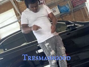 Tresmashgood