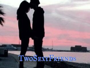 TwoSexyFriends