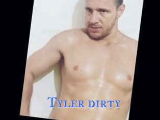 Tyler_dirty