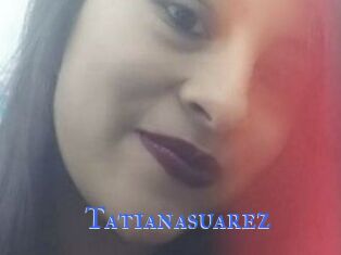Tatianasuarez