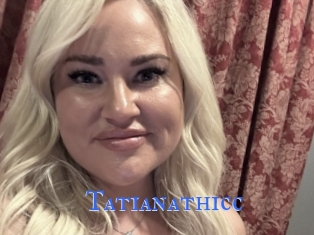 Tatianathicc