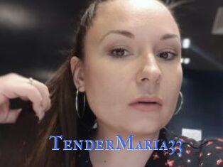 TenderMaria33