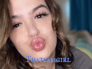 Thatcamgirl