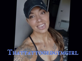 Thattattooedgymgirl