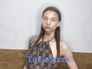 Theacorker