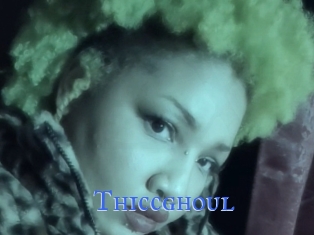Thiccghoul