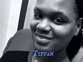 Tiffan