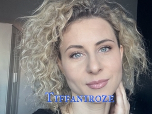 Tiffaniroze