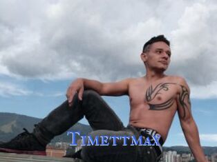 Timettmax