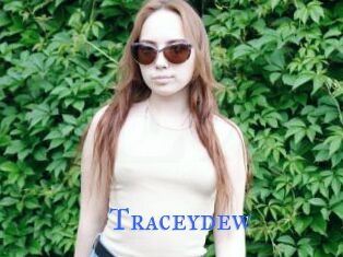 Traceydew