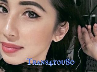 Trans4you80