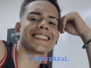 Tyronereal