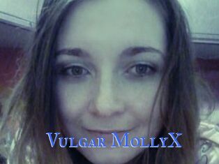 Vulgar_MollyX