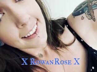 X_RowanRose_X